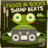 Swamp Beats - EP album lyrics, reviews, download