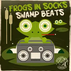 Swamp Beats - EP by Frogs In Socks album reviews, ratings, credits
