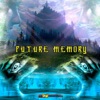 Future Memory