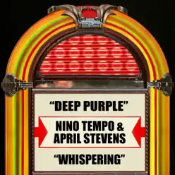 Deep Purple / Whispering - Single - Nino Tempo Deep Purple / Whispering - Single - Nino Tempo