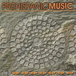 Prehispanic Music, Vol. 3 by MDM album reviews, ratings, credits