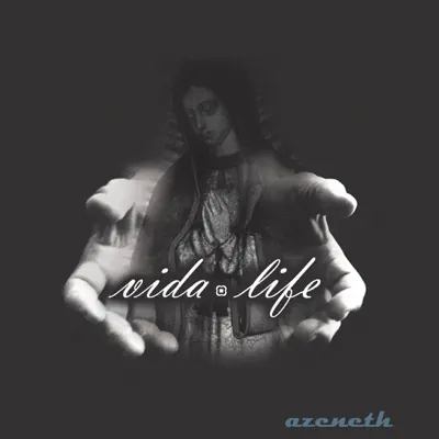 Vida, Life - Azeneth