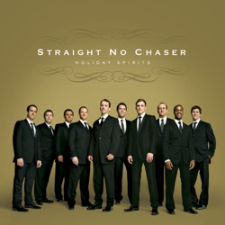 Straight No Chaser - Little Saint Nick