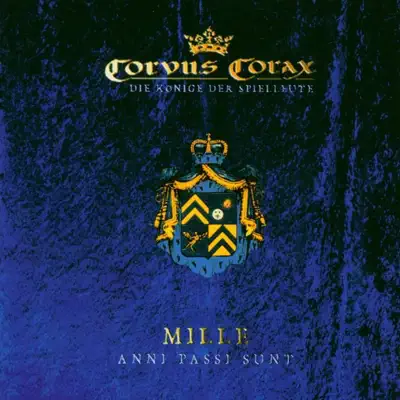 Mille Anni Passi Sunt - Corvus Corax