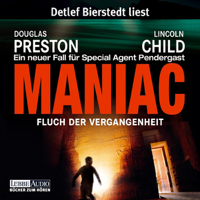 Douglas Preston & Lincoln Child - Maniac. Fluch der Vergangenheit artwork