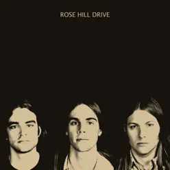 Rose Hill Drive - Rose Hill Drive