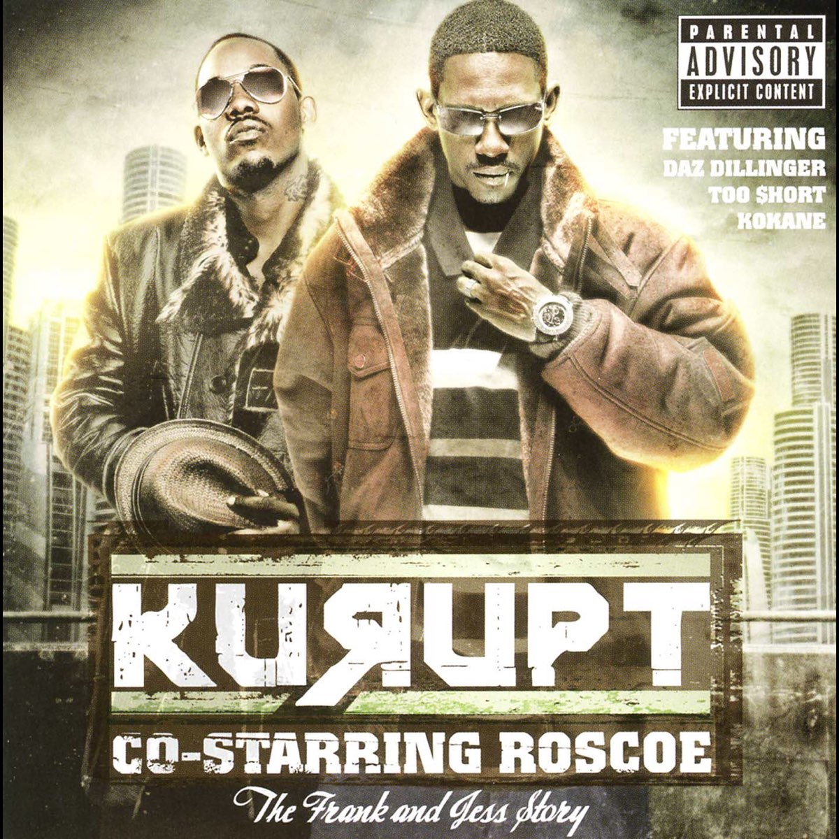 ‎The Frank & Jess Story (Co-starring Roscoe) by Kurupt on Apple Music