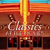 Classics At the Movies album lyrics, reviews, download