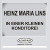 In Einer Kleinen Konditorei - Heinz Maria Lins