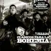 Pesado: Clásicos para la Bohemia album lyrics, reviews, download