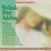 Ballade Pour Adeline (16 Romantic Instrumentals)