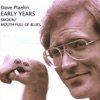 Dave Plaehn - For You (I'd Undo Anything)
