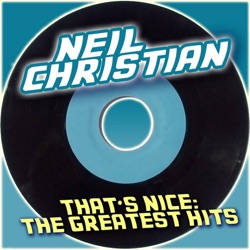 Neil Christian - That's Nice