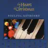 Christmas - Soulful Keyboard album lyrics, reviews, download
