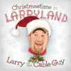 Christmastime In Larryland album lyrics, reviews, download