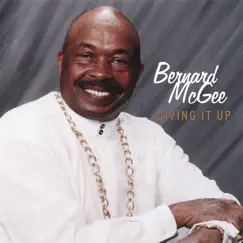GIVING IT UP by BERNARD McGEE album reviews, ratings, credits