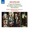 Stream & download Respighi: Church Windows, Brazilian Impressions