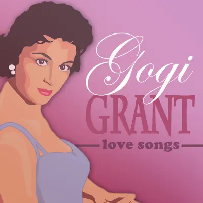 Love Songs - Gogi Grant