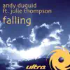 Falling (feat. Julie Thompson) album lyrics, reviews, download