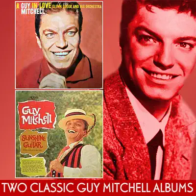 A Guy in Love / Sunshine Guitar - Guy Mitchell