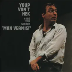 Man Vermist (Live) - Youp Van 't Hek