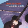 Choro Do Brasil / Klassische Musik aus Brasilien