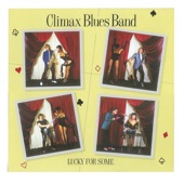 Climax Blues Band - Cuttin' Up Rough