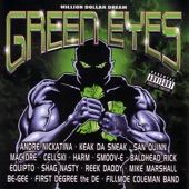 Million Dollar Dream / Green Eyes - Sticky Green F/ Andre Nickatina