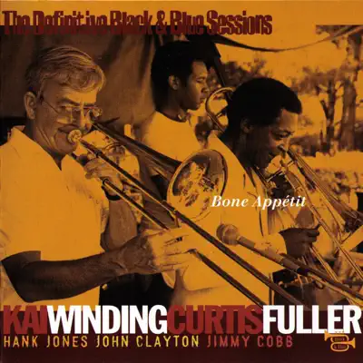 Bone appétit (The Definitive Black & Blue Sessions - 1980) - Curtis Fuller