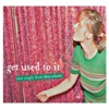 Kitty Solaris - Get Used To It