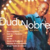 Dudu Nobre (Ao Vivo), 2004