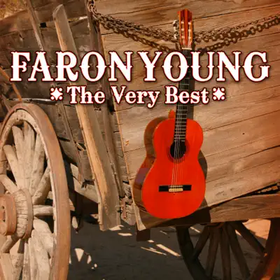 The Very Best of Faron Young (Re-recorded Version) - Faron Young