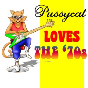 Pussycat Loves The '70s