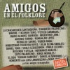 Amigos en el Folklore - Duetos Famosos