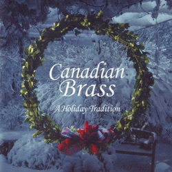 Canadian Brass - I Saw Three Ships