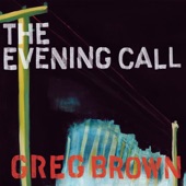 Greg Brown - Treat Each Other Right