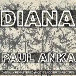 Diana (Remastered) - Paul Anka