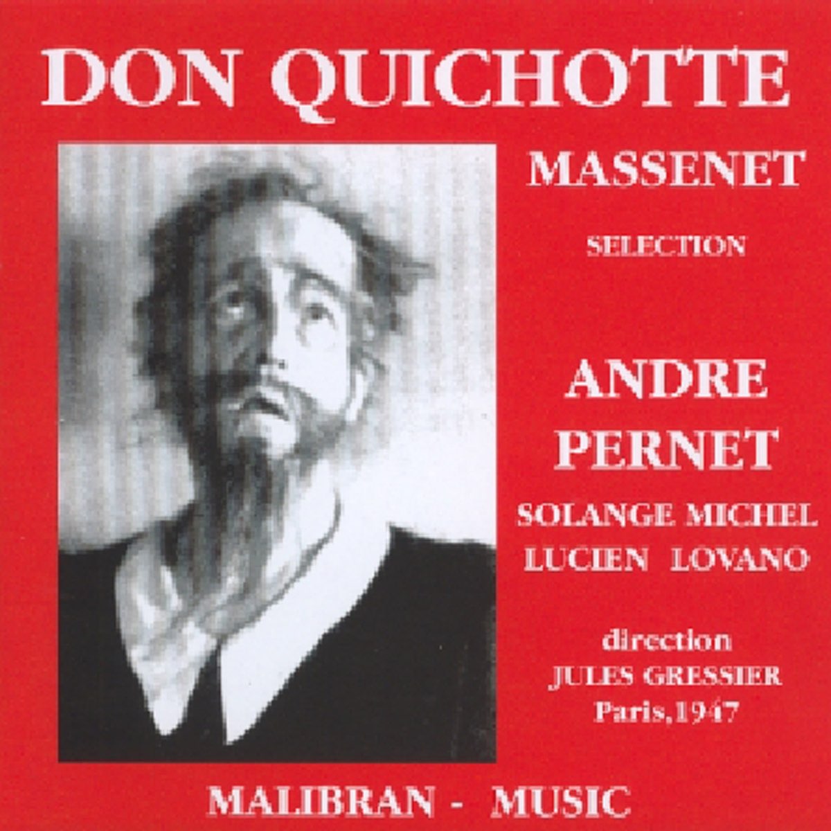 ‎Jules Massenet: Don Quichotte (Paris, 1947) โดย André Pernet, Jules ...