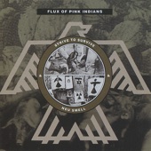 Flux of Pink Indians - Myxomatosis