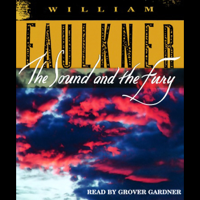 William Faulkner - The Sound and the Fury (Unabridged) artwork