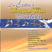 Los Exitos de Marcos Witt en Bachata