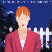 Anna Domino - Land of My Dreams