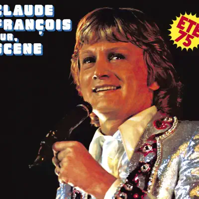 Sur scène été 1975 - Claude François