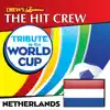 Stream & download Tribute to the World Cup: Netherlands