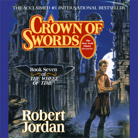 Robert Jordan - A Crown of Swords: Book Seven of the Wheel of Time (Unabridged) artwork