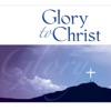 Adoration Series: Glory to Christ