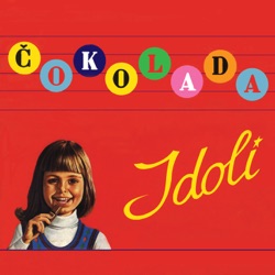 Idoli - Čokolada