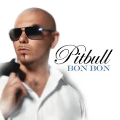 Bon Bon - Single - Pitbull