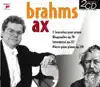 Brahms / Ax album lyrics, reviews, download