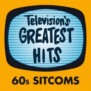 Television's Greatest Hits - 60s Sitcoms - EP